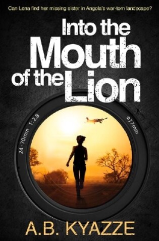 Cover of Into the Mouth of the Lion
