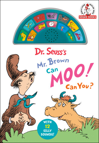 Book cover for Dr. Seuss's Mr. Brown Can Moo! Can You? With 12 Silly Sounds!