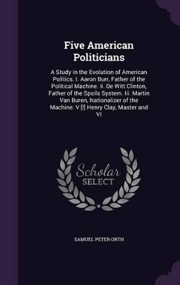 Book cover for Five American Politicians