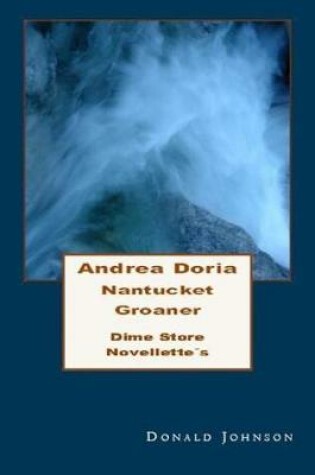 Cover of Andrea Doria Nantucket Groaner