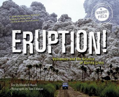 Book cover for Eruption! Volcanoes and the Science of Saving Lives