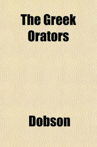 Cover of The Greek Orators