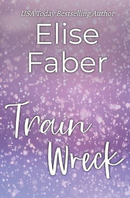 Cover of Train Wreck