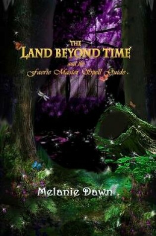 Cover of The Land Beyond Time and the Faerie Master Spell Guide