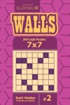 Book cover for Sudoku Walls - 200 Logic Puzzles 7x7 (Volume 2)