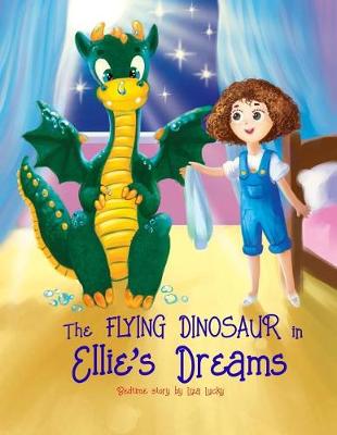 Book cover for The Flying Dinosaur in Ellie's Dreams