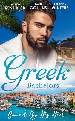 Book cover for Greek Bachelors: Bound By His Heir