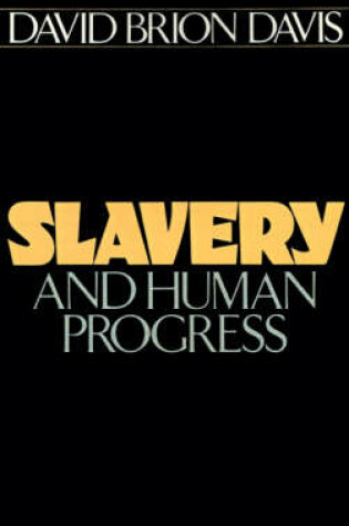 Cover of Slavery and Human Progress