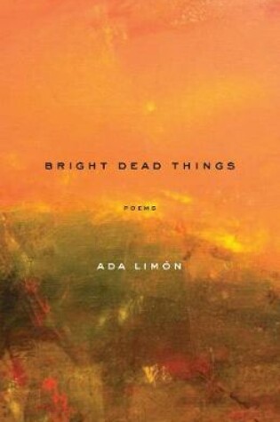Cover of Bright Dead Things