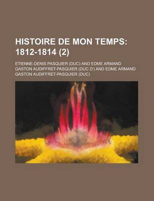 Book cover for Histoire de Mon Temps (2)
