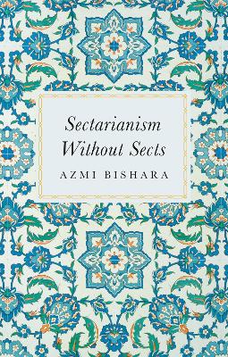 Book cover for Sectarianism Without Sects