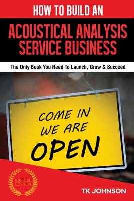 Book cover for How to Build an Acoustical Analysis Service Business