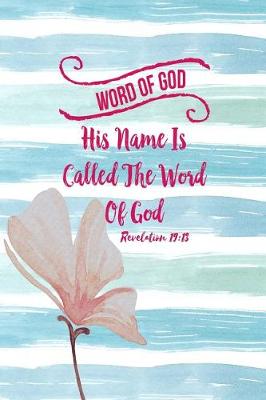 Cover of His Name Is Called the Word of God