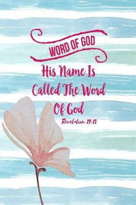 Book cover for His Name Is Called the Word of God