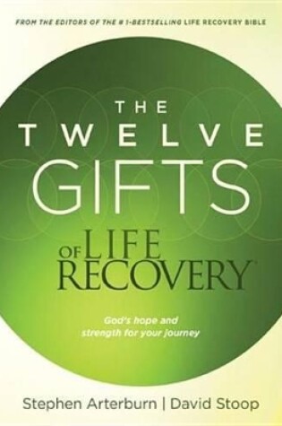 Cover of The Twelve Gifts of Life Recovery