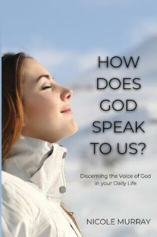 Cover of How Does God Speak To Us?