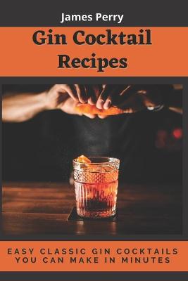 Book cover for Gin Cocktail Recipes