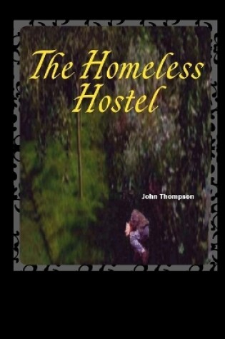 Cover of The Homeless Hostel