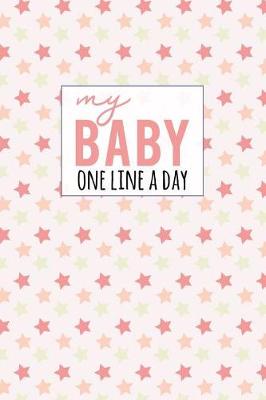 Book cover for My Baby One Line a Day