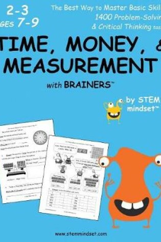 Cover of Time, Money, & Measurement with Brainers Grades 2-3 Ages 7-9