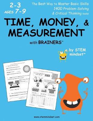 Book cover for Time, Money, & Measurement with Brainers Grades 2-3 Ages 7-9
