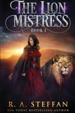 Cover of The Lion Mistress: Book 1