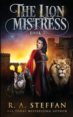 Book cover for The Lion Mistress: Book 3