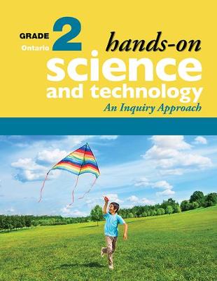 Book cover for Hands-On Science and Technology for Ontario, Grade 2