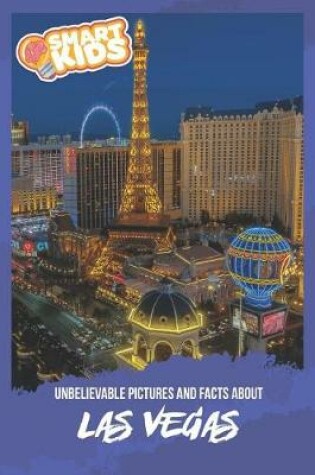 Cover of Unbelievable Pictures and Facts About Las Vegas