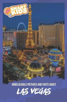 Book cover for Unbelievable Pictures and Facts About Las Vegas