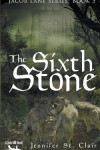 Book cover for The Sixth Stone