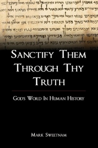 Cover of Sanctify Them Through Thy Truth