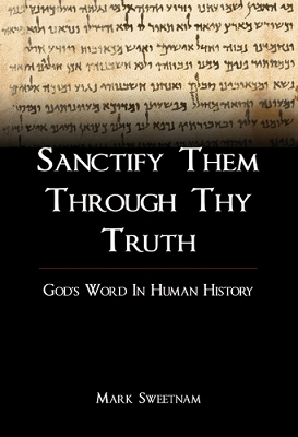 Book cover for Sanctify Them Through Thy Truth