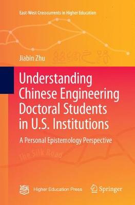 Cover of Understanding Chinese Engineering Doctoral Students in U.S. Institutions