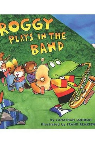Cover of Froggy Plays in the Band