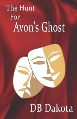 Book cover for The Hunt For Avon's Ghost