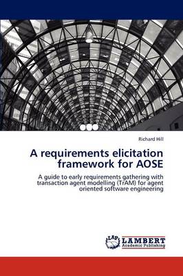 Book cover for A requirements elicitation framework for AOSE
