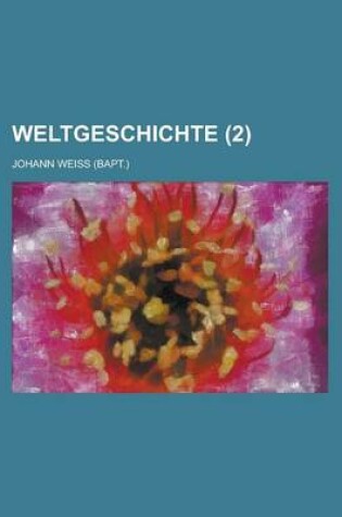 Cover of Weltgeschichte (2 )