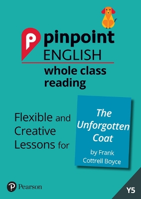 Book cover for Pinpoint English Whole Class Reading Y5: The Unforgotten Coat