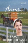 Book cover for Anna's Amish Fears Revealed