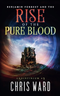 Book cover for Benjamin Forrest and the Rise of the Pure Blood