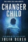 Book cover for Changer Child