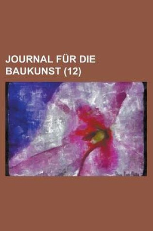 Cover of Journal Fur Die Baukunst (12)