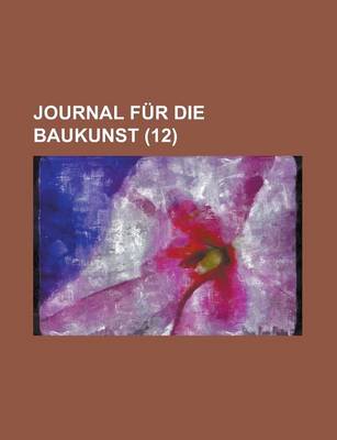 Book cover for Journal Fur Die Baukunst (12)