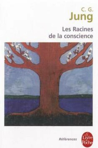 Cover of Les Racines de La Conscience
