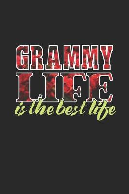 Book cover for Grammy Life Is The Best Life