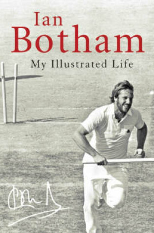 Cover of BOTHAM: MY LIFE ILLUSTRATED