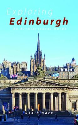 Book cover for Exploring Edinburgh