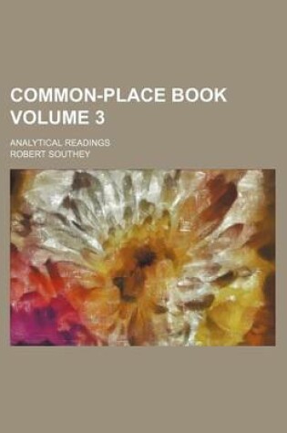 Cover of Common-Place Book Volume 3; Analytical Readings