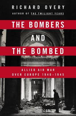 Book cover for The Bombers and the Bombed